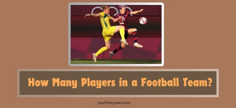 How Many Players in a Football Team?