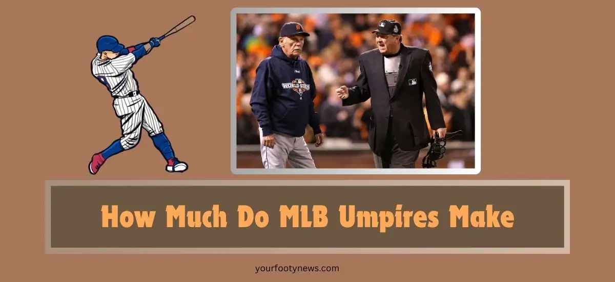 How Much Do MLB Umpires Make