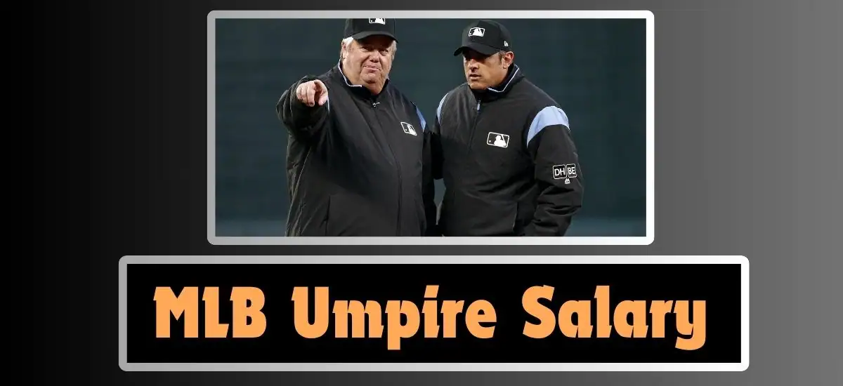 MLB Umpire Salary: