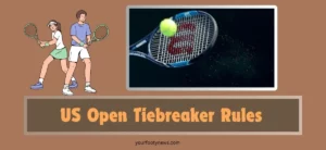 US Open Tiebreaker Rules