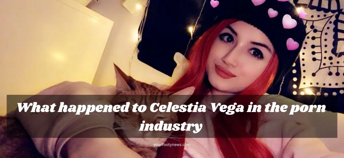 What happened to Celestia Vega in the porn industry